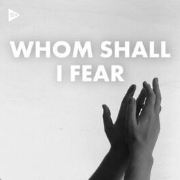 Album cover of Whom Shall I Fear