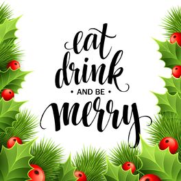 Album cover of Eat Drink and Be Merry