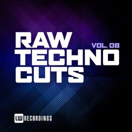 Album cover of Raw Techno Cuts, Vol. 08