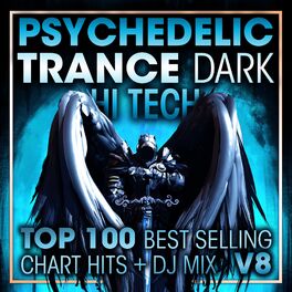 Album cover of Psychedelic Trance Dark Hi Tech Top 100 Best Selling Chart Hits + DJ Mix V8