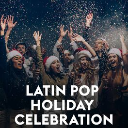 Album cover of Latin Pop Holiday Celebration