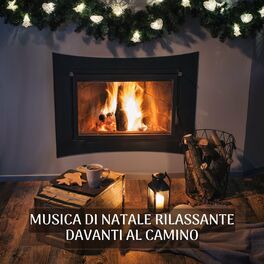 Album cover of Musica Di Natale Rilassante Davanti Al Camino