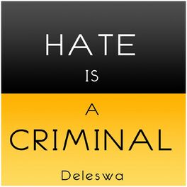 Album cover of Hate Is a Criminal