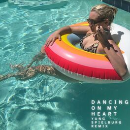 Album cover of Dancing On My Heart (Yung Spielburg Remix)