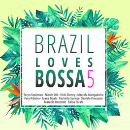 Album cover of Brazil Loves Bossa, Vol. 5