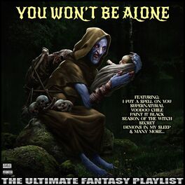 Album cover of You Won't Be Alone The Ultimate Fantasy Playlist