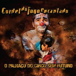 Album cover of O Palhaço do Circo Sem Futuro