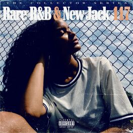 Album cover of Rare RnB & New Jack 117