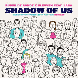 Album cover of Shadow Of Us (Electronic Family 2019 Anthem) (Remixes)