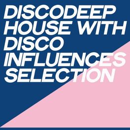 Album cover of Discodeep (House with Disco Influences Selection)