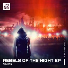 Album cover of Rebels Of The Night EP