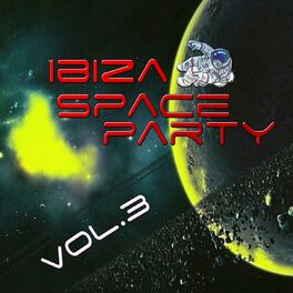Album cover of Ibiza Space Party, Vol. 3