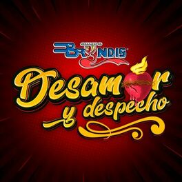 Album cover of Desamor y Despecho