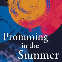 Album cover of Promming in the Summer