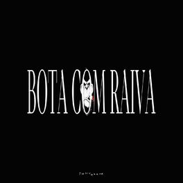 Album cover of BOTA COM RAIVA