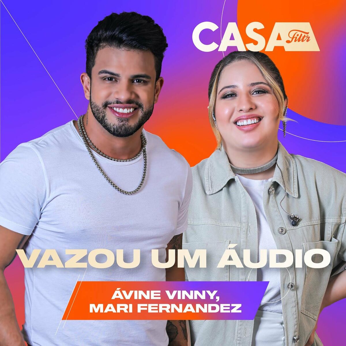 Avine Vinny - Vazou um Áudio (Ao Vivo No Casa Filtr): ouvir música com  letra | Deezer