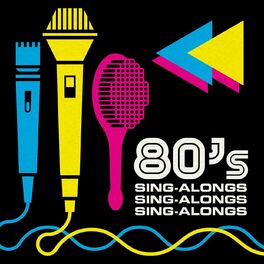 Album cover of 80's Sing-Alongs