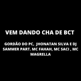 Album cover of Vem Dando Cha de Bct