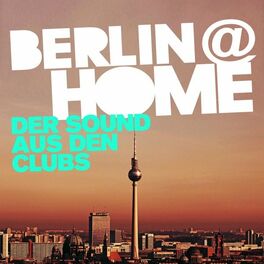 Album cover of Berlin at Home 2020 - Der Sound aus den Clubs