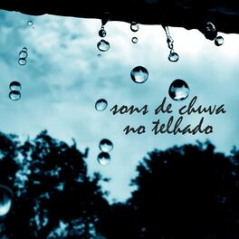 Album cover of Sons de Chuva no Telhado