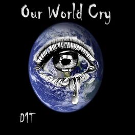 Album cover of Our World Cry