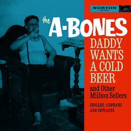 Album cover of Daddy Wants a Cold Beer and Other Million Sellers