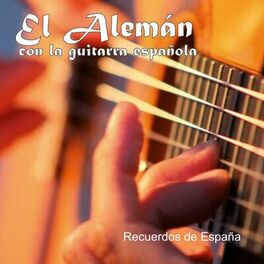 Album cover of Recuerdos de España: El Aleman con la guitarra española (Instrumental)