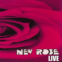 Album cover of New Rose live