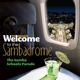 Album cover of Welcome To The Sambadrome - The Samba Schools Parade