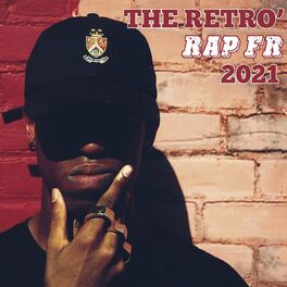 Album cover of The Retrospective : Rap FR 2021
