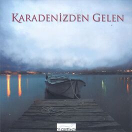 Album cover of Karadeniz'den Gelen
