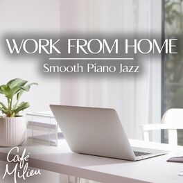 Album cover of Work from Home (Smooth Piano Jazz)