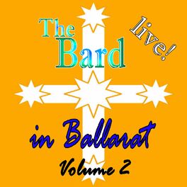 Album cover of The Bard Live! in Ballarat, Vol. 2