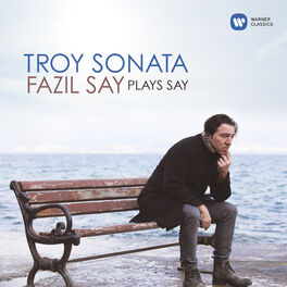 Album cover of Troy Sonata - Fazil Say Plays Say