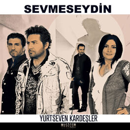 Album cover of Sevmeseydin