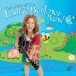 Album cover of The Best Of The Laurie Berkner Band