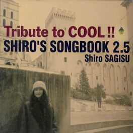 Album cover of Tribute To Cool !! Shiro's Songbook 2.5