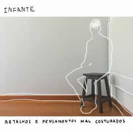 Album cover of Retalhos e Pensamentos Mal Costurados