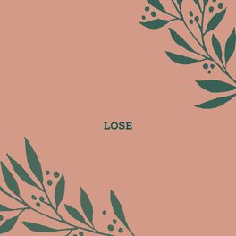 Album cover of Lose (feat. Aftertheparty)