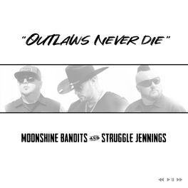 Album cover of Outlaws Never Die