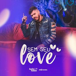 Album cover of Sem Seu Love (Ao Vivo)