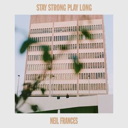 Album cover of Stay Strong Play Long