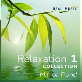 Album cover of Relaxation Collection 1 - Mirror Pond