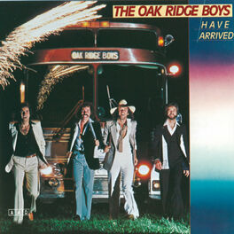 Album cover of The Oak Ridge Boys Have Arrived