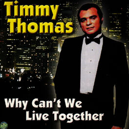 Album cover of Why Can't We Live Together
