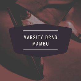 Album cover of Varsity Drag Mambo