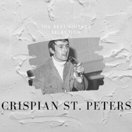 Album cover of The Best Vintage Selection - Crispian St. Peters