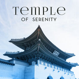 Album cover of Temple of Serenity: Mystical Deep Journey Into the Soul with Miracle Sounds
