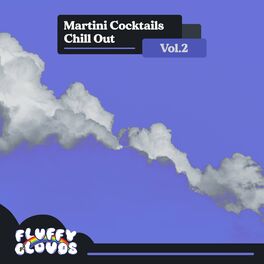 Album cover of Martini Cocktails Chill Out, Vol. 2