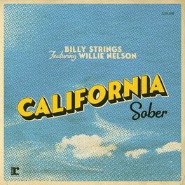 Album cover of California Sober (feat. Willie Nelson)